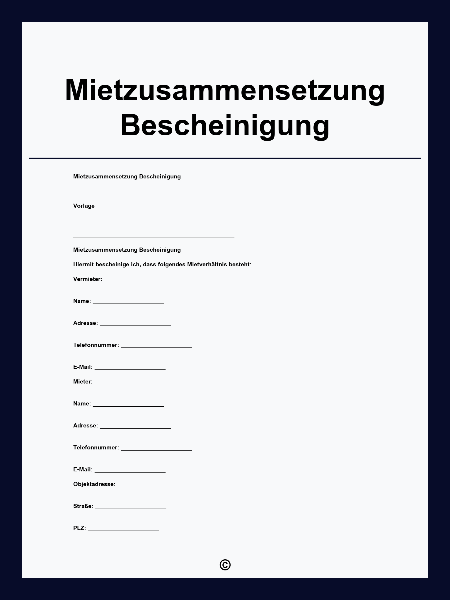 Mietzusammensetzung Bescheinigung